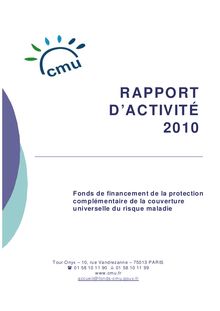 Fonds de financement de la protection complémentaire de la couverture universelle du risque maladie : rapport d activité 2010