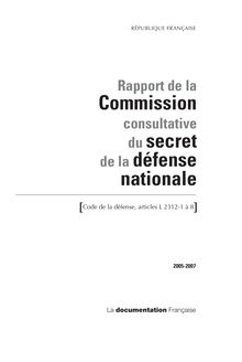Rapport de la Commission consultative du secret de la défense nationale 2005-2007