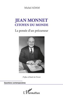 Jean Monnet citoyen du monde