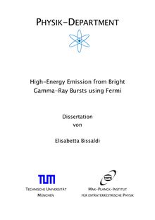 High-energy emission from bright gamma-ray bursts using fermi [Elektronische Ressource] / Elisabetta Bissaldi