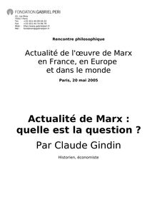 Actualité de Marx : quelle est la question ? Par Claude Gindin