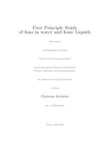 First principle study of ions in water and ionic liquids [Elektronische Ressource] / Christian Krekeler
