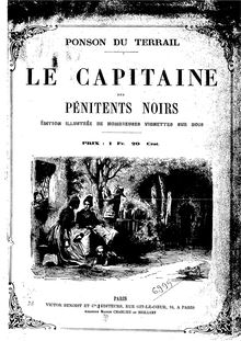 Le capitaine des pénitents noirs / Ponson Du Terrail