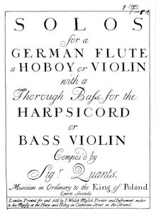 Partition complète, 6 sonates, 6 Solos for a German Flute, a Hoboy or Violin with a Thorough Bass for the Harpsicord or Bass Violin