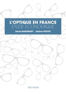 Etude Sensee sur le marché de l optique en France