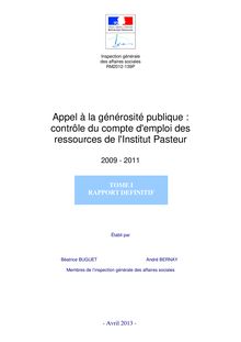 Appel à la générosité publique : contrôle du compte d emploi des ressources de l Institut Pasteur - 2009 - 2011