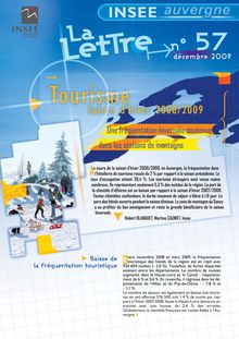 Tourisme, saison d hiver 2008/2009 : une fréquentation hivernale soutenue dans les stations de montagne