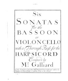 Partition complète, 6 basson ou violoncelle sonates, Six Sonatas for the Bassoon or Violoncello with a Thorough Bass for the Harpsicord