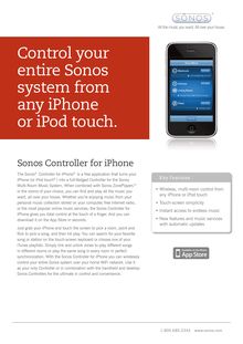 Control your entire Sonos system from any iPhone or iPod touch.