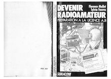 Devenir Radioamateur - PreParation a La Licence A B - F Sylvio Faurez - Radio Amateur Ham Radioamateur