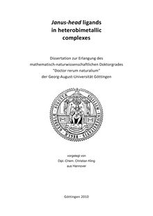 Janus-head ligands in heterobimetallic complexes [Elektronische Ressource] / vorgelegt von Christian Kling