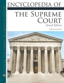 Encyclopedia of the Supreme Court, Second Edition