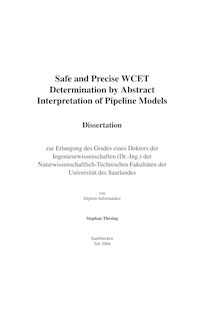 Safe and precise WCET determination by abstract interpretation of pipeline models [Elektronische Ressource] / von Stephan Thesing