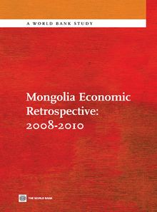 Mongolia Economic Retrospective 2008-2010