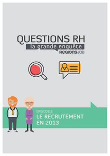 Enquête RegionsJob : le recrutement en 2013
