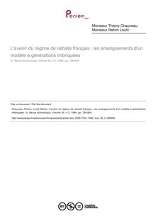 L avenir du régime de retraite français : les enseignements d un modèle à générations imbriquées - article ; n°3 ; vol.45, pg 789-804