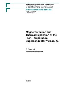 Magnetostriction and thermal expansion of the high-temperature superconductor YBa_1tn2Cu_1tn3O_1tn7 [Elektronische Ressource] / Forschungszentrum Karlsruhe GmbH, Karlsruhe. Pavlo Popovych