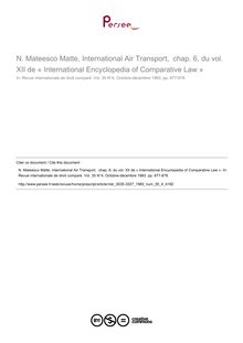 N. Mateesco Matte, International Air Transport,  chap. 6, du vol. XII de « International Encyclopedia of Comparative Law » - note biblio ; n°4 ; vol.35, pg 1237-1238