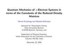Quantum Mechanics of n Electron Systems in terms of the Cumulants of the Reduced Density