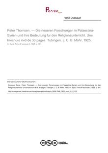 Peter Thomsen. — Die neueren Forschungen in Palaestina-Syrien und ihre Bedeutung fur den Religionsunterricht. Une brochure in-8 de 30 pages. Tubingen, J. C. B. Mohr, 1925.   ; n°4 ; vol.6, pg 381-381
