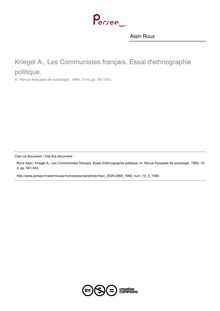 Kriegel A., Les Communistes français. Essai d ethnographie politique.  ; n°4 ; vol.10, pg 541-543