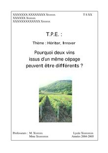 TPE : Pourquoi deux vins issus d'un  même cépage peuvent être ...