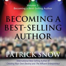 Becoming a Best-Selling Author - Volume 1: Becoming a Best-Selling Author