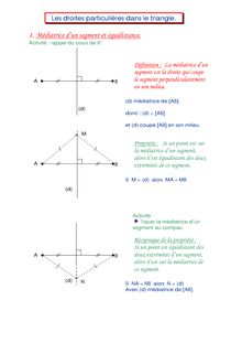 Les droites particulières d un triangle : médiatrice et médiane