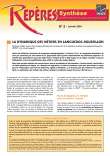La dynamique des métiers en Languedoc-Roussillon Document de synthèse de 16 fiches publiées dans la collection Repères Chiffres en décembre 2003.