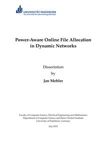 Power-aware online file allocation in dynamic networks [Elektronische Ressource] / by Jan Mehler