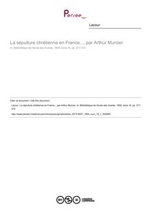 La sépulture chrétienne en France..., par Arthur Murcier.  ; n°1 ; vol.16, pg 371-372