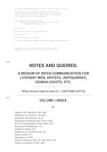 Notes and Queries, Index of Volume 1, November, 1849-May, 1850 - A Medium of Inter-Communication for Literary Men, Artists, Antiquaries, Genealogists, etc.