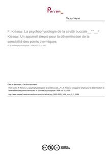 F. Kiesow. La psychophysiologie de la cavité buccale F. Kiesow. Un appareil simple pour la détermination de la sensibilité des points thermiques - compte-rendu ; n°1 ; vol.5, pg 650-650
