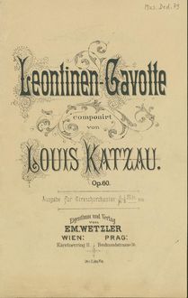 Partition parties complètes, Leontinen-Gavotte, C major, Katzau, Louis