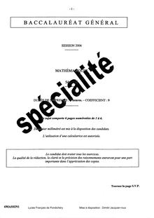 BACCALAURÉAT GÉNÉRAL - Epreuve de Mathématiques, Série: S  (SESSION 2006)