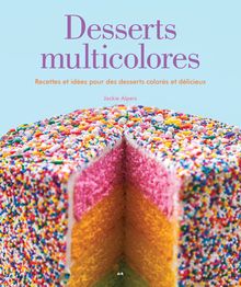 Desserts multicolores