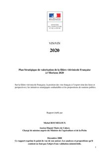 VIN/VIN 2020 : Plan stratégique de valorisation de la filière vitivinicole française à l horizon 2020