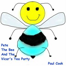 Pete The Bee And The Vicar s Tea Party
