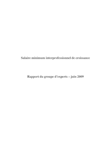 Salaire minimum interprofessionnel de croissance - Rapport du groupe d experts - juin 2009
