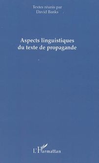 Aspects linguistiques du texte de propagande