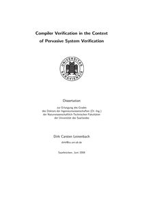 Compiler verification in the context of pervasive system verification [Elektronische Ressource] / Dirk Carsten Leinenbach