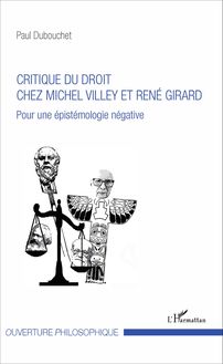 Critique du droit chez Michel Villey et René Girard
