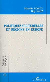Politiques culturelles et régions en Europe