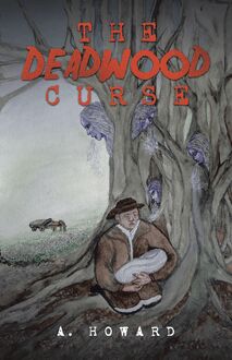 The Deadwood Curse