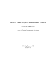 Le maire urbain français: un entrepreneur politique Philippe GARRAUD