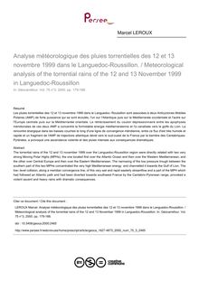 Analyse météorologique des pluies torrentielles des 12 et 13 novembre 1999 dans le Languedoc-Roussillon. / Meteorological analysis of the torrential rains of the 12 and 13 November 1999 in Languedoc-Roussillon - article ; n°3 ; vol.75, pg 179-188