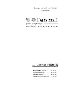 Partition complète, L’an mil; poème symphonique, avec choeurs, Pierné, Gabriel