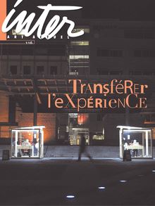 Inter. No. 116, Hiver 2014 : Transférer l’expérience