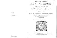 Partition Alto e Basso, Sacri armonici concentus singulis, binis, ternis, quaternis vocibus concinendi nec non, et symphonia tribus instrumentis