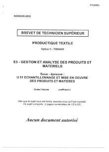 Echantillonnage et mise en oeuvre des produits et matières 2002 Tissage BTS Productique - textile